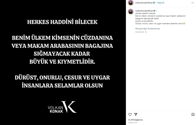 Volkan Konak'ın Paylaşımlara Devam Ediyor! "Herkes Haddini Bilecek"