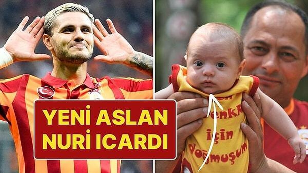 Baba, Oğluna Icardi Adını Verdi: Galatasaray Tutkusu