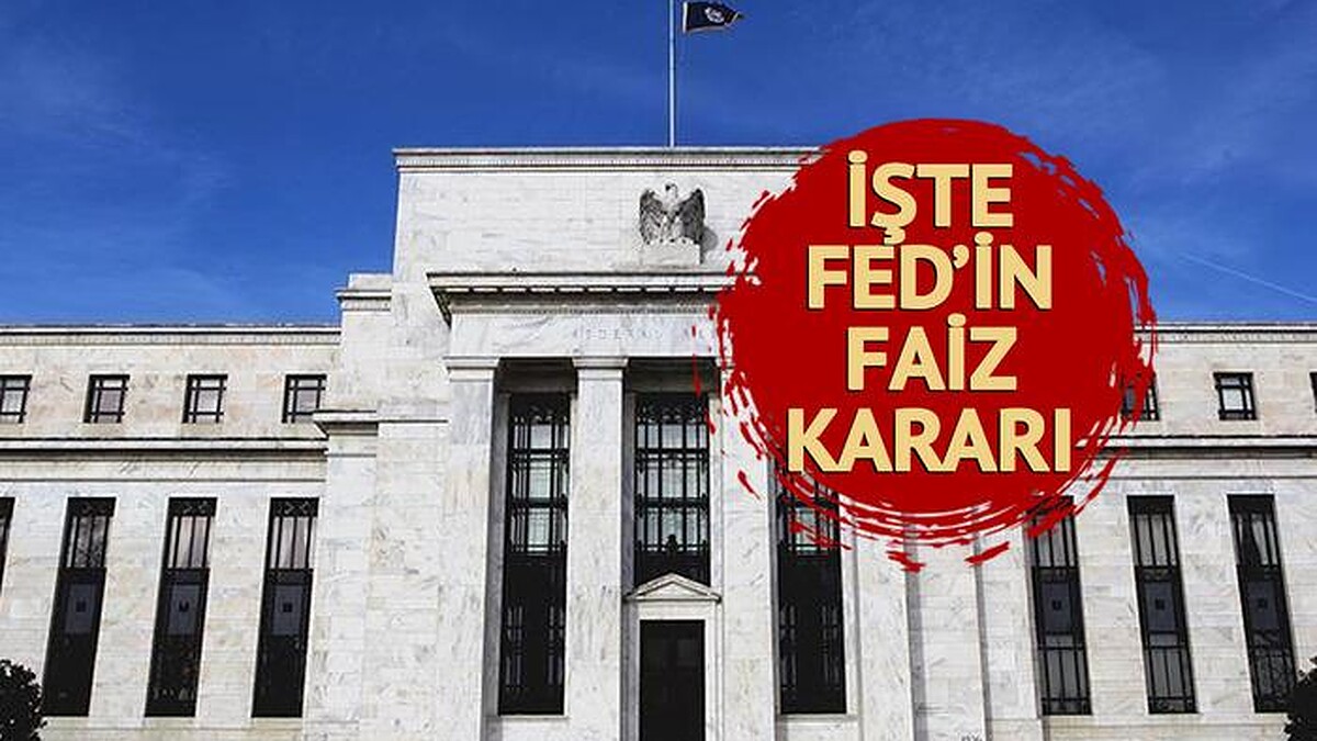 Fed faiz kararı açıklandı: Politika faizi sabit! Fed'in politika metni önemli olacak.