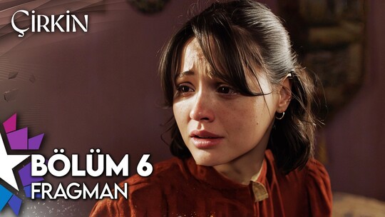 Çirkin dizisinin 6. bölüm fragmanında ihanet ve gizlenen gerçekler gün yüzüne...