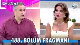 Konuştukça 488. Bölüm Fragmanı Yayınlandı
