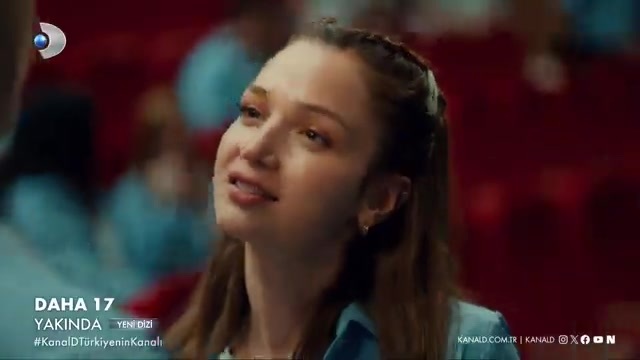 Daha 17 1. Fragman Kanal D Yeni Dizisi İzleyiciyle Buluştu