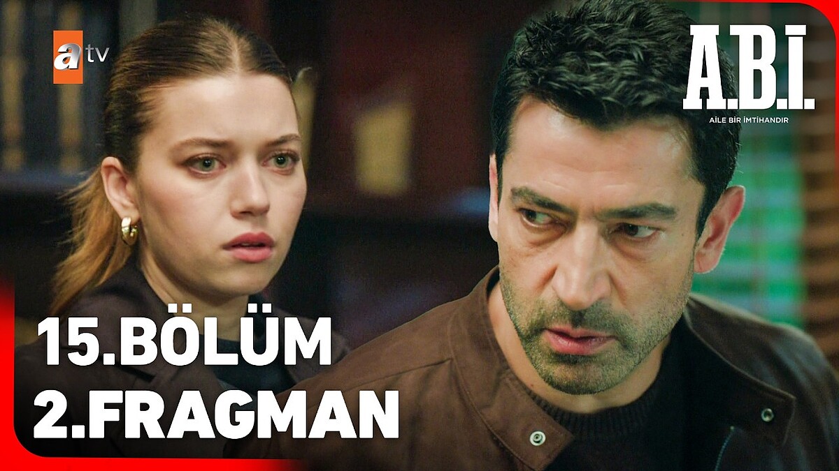 Abi Dizisi 15. Bölüm 2. Fragman Yayınlandı