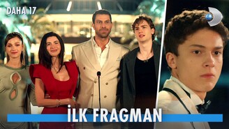 Daha 17 1. Fragman Kanal D Yeni Dizisi İzleyiciyle Buluştu