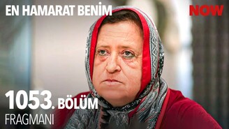 En Hamarat Benim 1053. Bölüm Fragmanı Yayınlandı