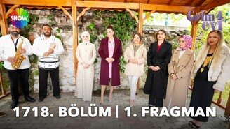 Gelin Evi 1718. Bölüm Fragmanı Yayınlandı