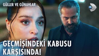 Güller Ve Günahlar 28. Bölümde Zeynep Geçmişiyle Yüzleşti