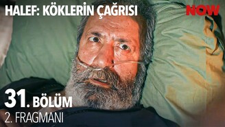 Halef Köklerin Çağrısı 31. Bölüm 2. Fragman Yayımlandı