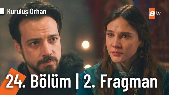 Kuruluş Orhan'ın 2. fragmanı yayımlandı; Nilüfer Hatun'un gözyaşlı isyanı, gizli...