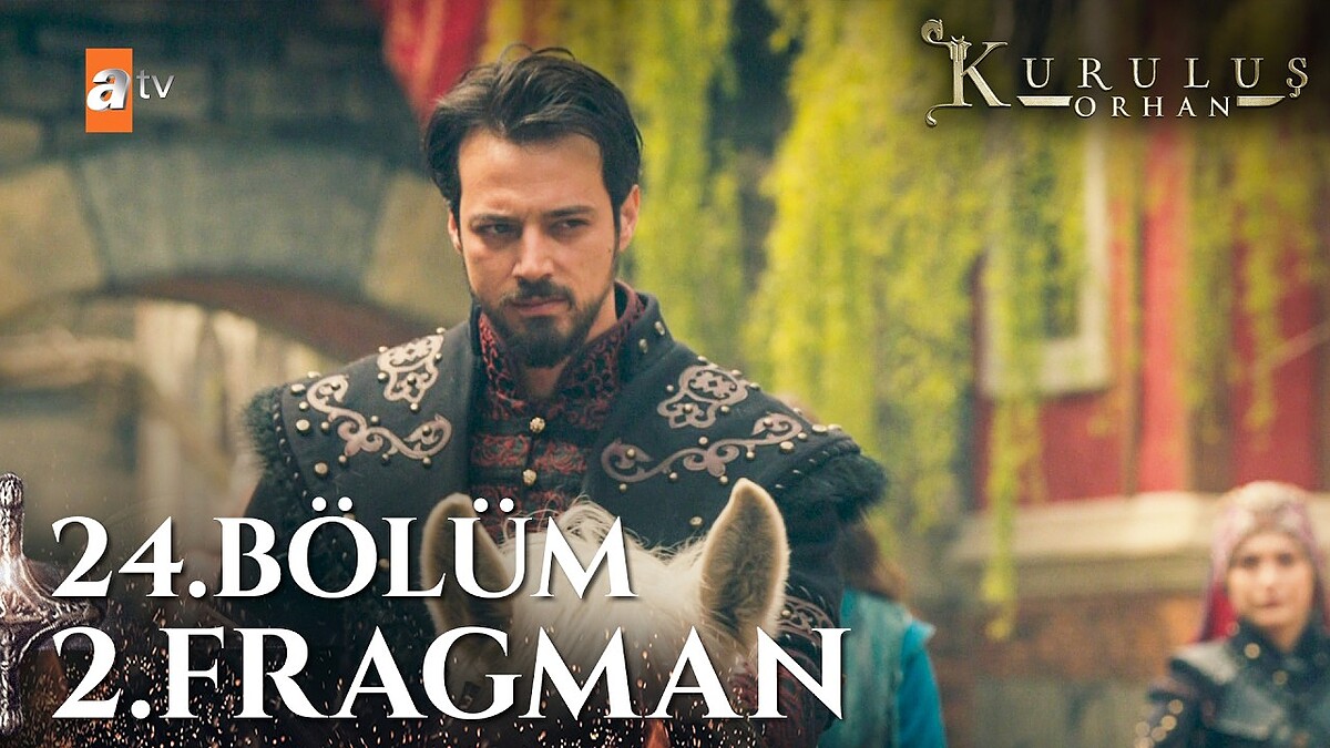 Kuruluş Orhan 24. Bölüm 2. Fragman Yayınlandı