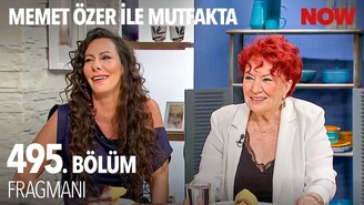 Memet Özer İle Mutfakta 495. Bölüm Fragmanı Yayınlandı