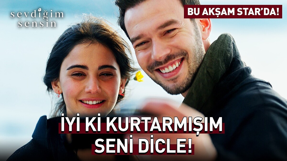 Sevdiğim Sensin 12. Bölüm Bu Akşam Star'da Yayınlanıyor