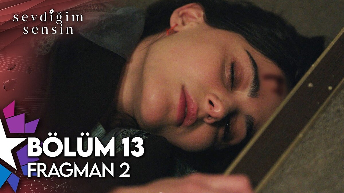 Sevdiğim Sensin 13. Bölüm 2. Fragman Yayınlandı