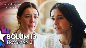 Sevdiğim Sensin 13. Bölüm 3. Fragman Nilüfer Aşkını İtiraf Ediyor